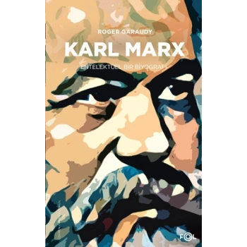 Karl Marx – Entelektüel Bir Biyografi