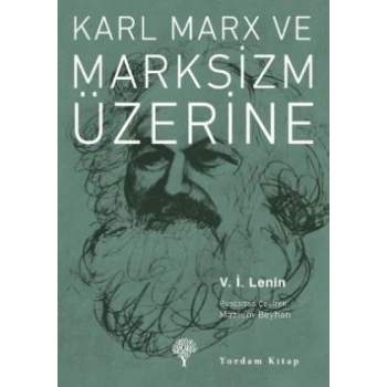 Karl Marx ve Marksizm Üzerine