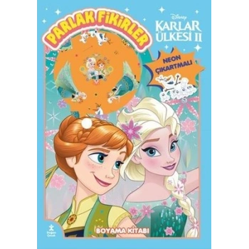 Karlar Ülkesi 2 - Parlak Fikirler Neon Çıkartmalı Boyama Kitabı