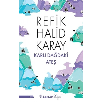 Karlı Dağdaki Ateş