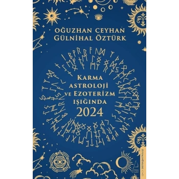 Karma Astroloji ve Ezoterizm Işığında 2024