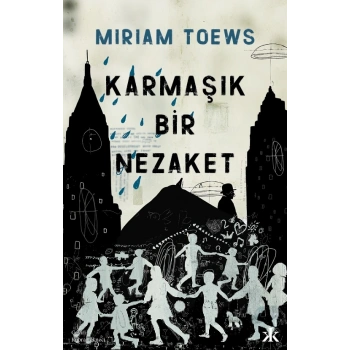 Karmaşık Bir Nezaket