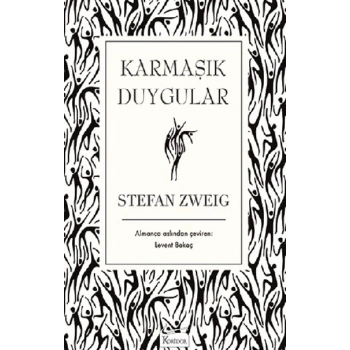Karmaşık Duygular (Bez Ciltli)