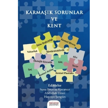 KARMAŞIK SORUNLAR VE KENT