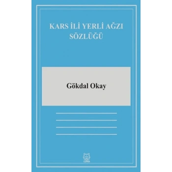 Kars İli Yerli Ağzı Sözlüğü