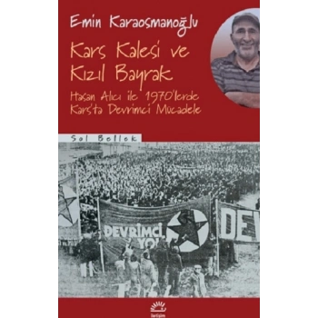 Kars Kalesi ve Kızıl Bayrak