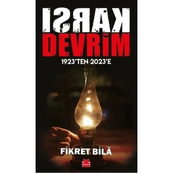 Karşı Devrim -1923’ten 2023’e