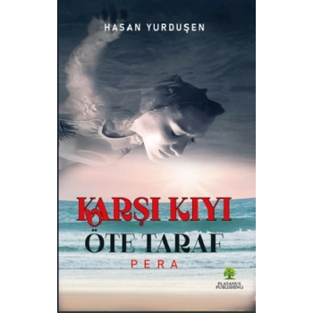 Karşı Kıyı Öte Taraf