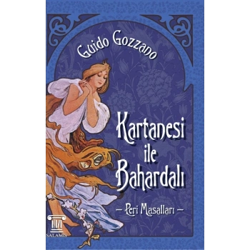 Kartanesi ile Bahardalı – Peri Masalları
