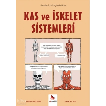 Kas ve İskelet Sistemleri ;Gençler İçin Çizgilerle Bilim