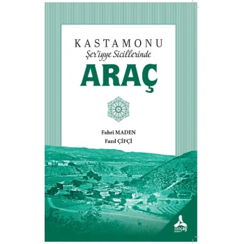 Kastamonu Şer’iyye Sicillerinde Araç