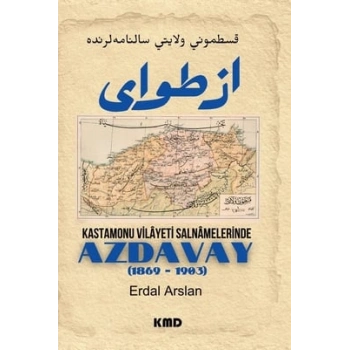Kastamonu Vilayet Salnamelerinde Azdavay (1869 - 1903)