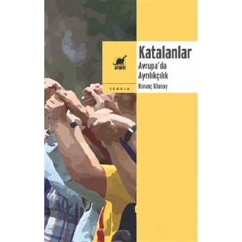 Katalanlar - Avrupa’da Ayrılıkçılık