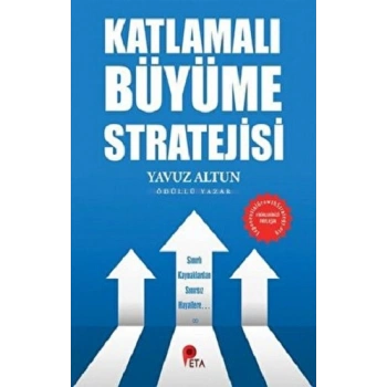 Katlamalı Büyüme Stratejisi