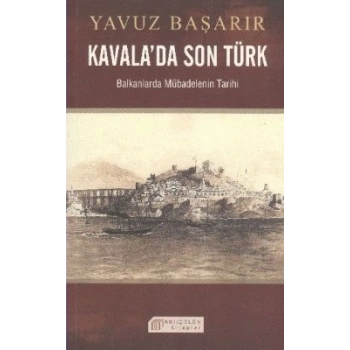 Kavala’da Son Türk