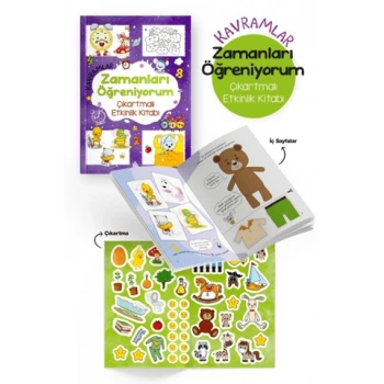 Kavramlar – Zamanları Öğreniyorum – Çıkartmalı Etkinlik Kitabı