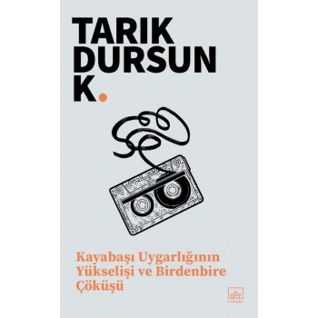 Kayabaşı Uygarlığının Yükselişi ve Birdenbire Çöküşü