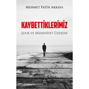 Kaybettiklerimiz