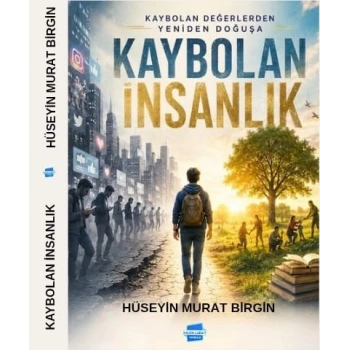 Kaybolan İnsanlık