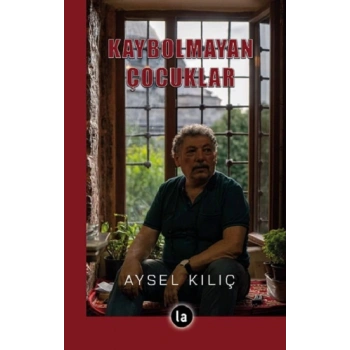 Kaybolmayan Çocuklar
