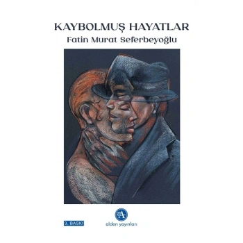 Kaybolmuş Hayatlar