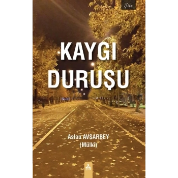 Kaygı Duruşu