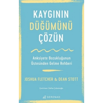Kaygının Düğümünü Çözün
