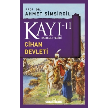 Kayı 2 - Cihan Devleti Fatih