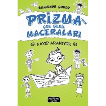 Kayıp Aranıyor; Prizmanın Çok Şekil Maceraları