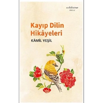 Kayıp Dilin Hikayeleri