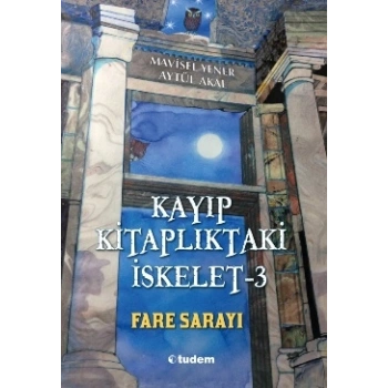 Kayıp Kitaplıktaki İskelet - 3 Fare Sarayı