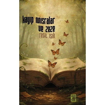 Kayıp Mısralar ve Zeze