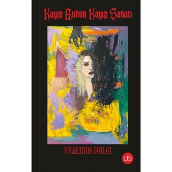 Kayıp Ruhun Kayıp Sanatı