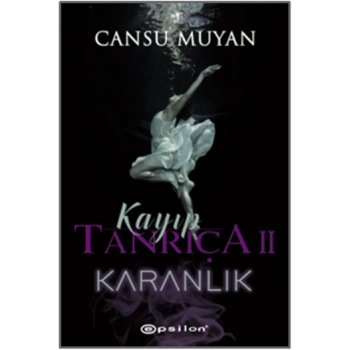 Kayıp Tanrıça 2 - Karanlık