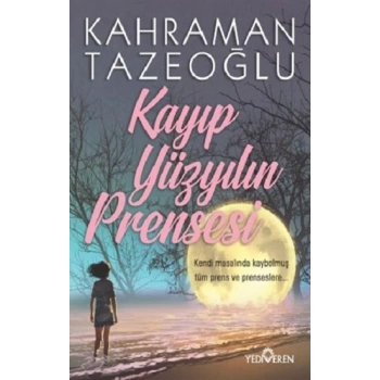 Kayıp Yüzyılın Prensesi