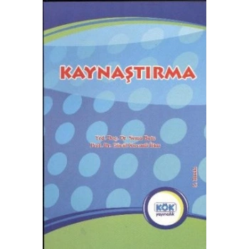 Kaynaştırma
