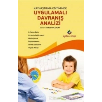 Kaynaştırma Eğitiminde Uygulamalı Davranış Analizi
