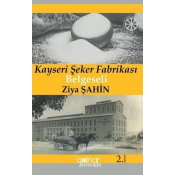 Kayseri Şeker Fabrikası Belgeseli Söğütlü Kahvenin Müdavimleri