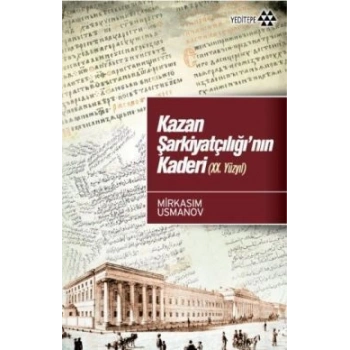 Kazan Şarkiyatçılığı’nın Kaderi (20. Yüzyıl)