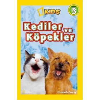 Kediler ve Köpekler - National Geographic Kids