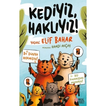 Kediyiz, Haklıyız!