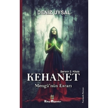 Kehanet - Mengünün Esrarı