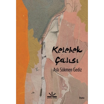 Kelebek Çalısı