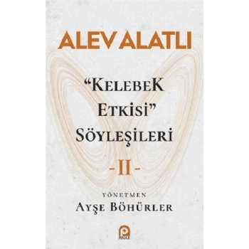 Kelebek Etkisi Söyleşileri 2