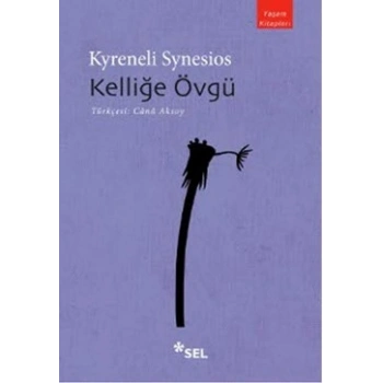 Kelliğe Övgü