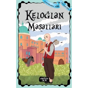 Keloğlan Masalları - Çocuk Klasikleri 32
