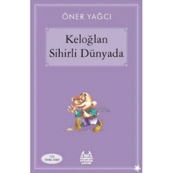 Keloğlan Sihirli Dünyada