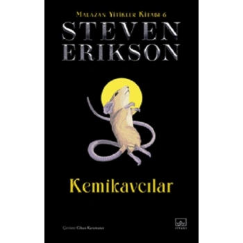 Kemikavcılar / Malazan Yitikler Kitabı 6 (Ciltli)