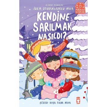 Kendine Sarılmak Nasıldı?
