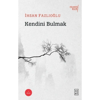 Kendini Bulmak